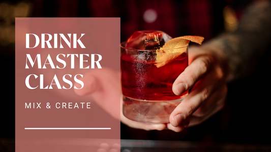 DRINK MASTERCLASS